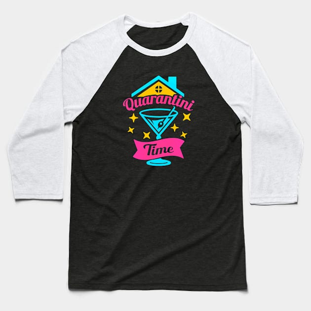 Quarantini Time Baseball T-Shirt by tropicalteesshop
